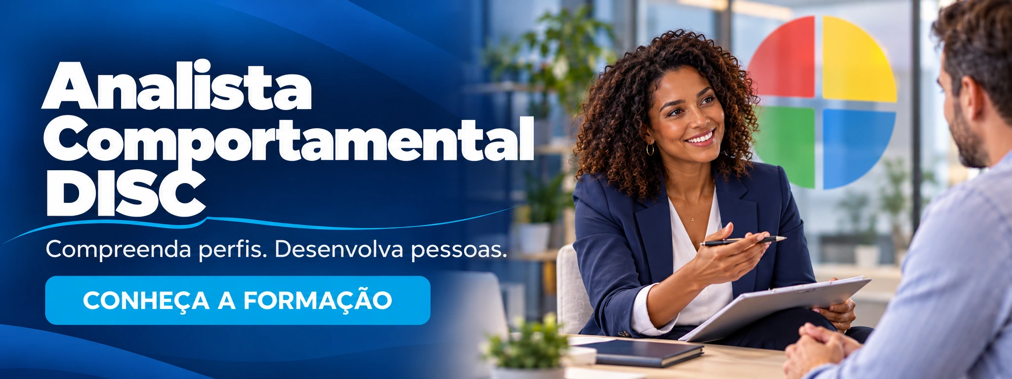 Analista Comportamental DISC. Compreenda perfis. Desenvolva pessoas. Conheça a formação.