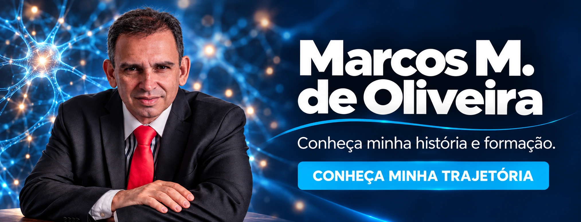 Marcos M. de Oliveira. Conheça minha história e formação. Conheça minha trajetória.