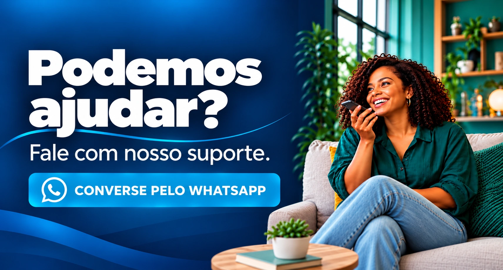 Podemos ajudar?. Fale com nosso suporte. Converse pelo whatsapp.