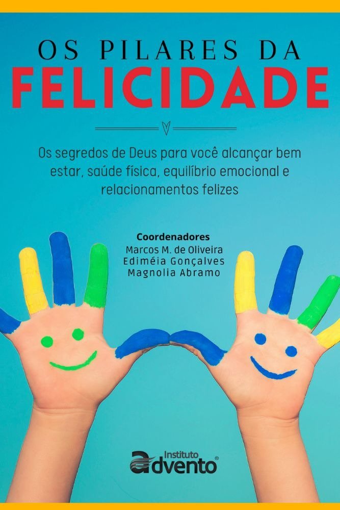 Capa: Os pilares da felicidade